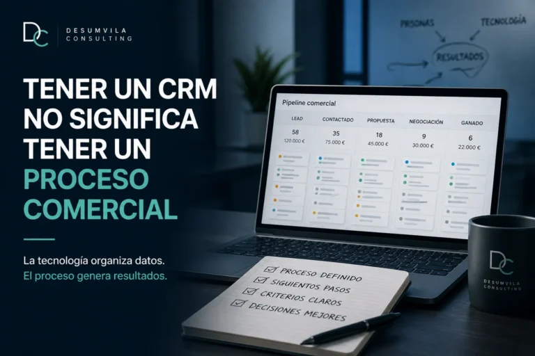 Tener un CRM no significa tener un proceso comercial